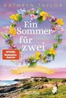 Ein Sommer für zwei - Kathryn Taylor - 9783641328252