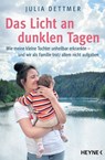 Das Licht an dunklen Tagen - Julia Dettmer - 9783641330545