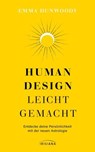 Human Design leicht gemacht - Emma Dunwoody - 9783641330880