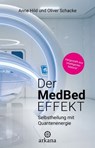 Der MedBed-Effekt - Anne Hild ; Oliver Schacke - 9783641331955