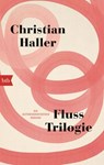 Fluss-Trilogie - Christian Haller - 9783641334338