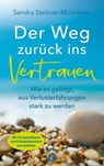 Der Weg zurück ins Vertrauen - Sandra Stelzner-Mürköster - 9783641334666