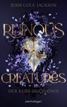 Ruinous Creatures - Der Kuss des Phönix - Jessi Cole Jackson - 9783641334987