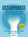 Osteoporose rechtzeitig erkennen und behandeln - Reiner Bartl - 9783641339654