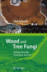 Wood and Tree Fungi - Olaf Schmidt - 9783642068751