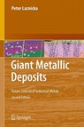 Giant Metallic Deposits - Peter Laznicka - 9783642124044
