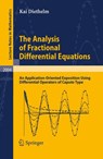 The Analysis of Fractional Differential Equations - Kai Diethelm - 9783642145735