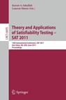 Theory and Application of Satisfiability Testing - Karem A. Sakallah ; Laurent Simon - 9783642215803