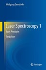 Laser Spectroscopy 1 - Wolfgang Demtroder - 9783642538582