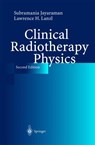 Clinical Radiotherapy Physics - Subramania Jayaraman ; Lawrence H. Lanzl - 9783642621550