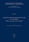 Regulating Telecommunications in the EU and China -  - 9783643102775
