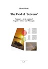 The Field of 'Between' - Hisaki Hashi - 9783643912121