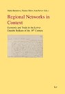 Regional Networks in Context - Maria Baranova ; Plamen Mitev ; Ivan Parvev - 9783643914392