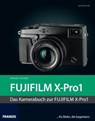 Kamerabuch Fujifilm X-Pro1 - Antonino Zambito - 9783645220002