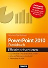 PowerPoint 2010 Praxisbuch - Maria Hoeren ; Birgit Wedemeyer - 9783645220163