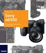 Kamerabuch Sony Alpha 6500 - Andreas Herrmann - 9783645224192