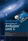 Powerprojekte mit Arduino und C - Friedrich Plötzeneder ; Andreas Plötzeneder - 9783645270168