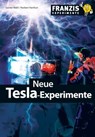 Neue Tesla-Experimente - Günter Wahl ; Norbert Harthun - 9783645270434