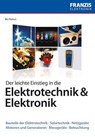 Der leichte Einstieg in die Elektrotechnik & Elektronik - Bo Hanus - 9783645270441