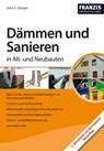 Dämmen und Sanieren in Alt- und Neubauten - Ulrich E. Stempel - 9783645270465