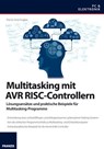 Multitasking mit AVR RISC-Controllern - Prof. Dr. Ernst Forgber - 9783645270557