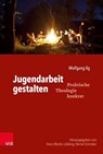 Jugendarbeit gestalten - Wolfgang Ilg ; Hans-Martin Lübking ; Bernd Schröder - 9783647994390