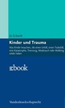 Kinder und Trauma - Jo Eckardt - 9783647995625