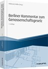 Berliner Kommentar zum Genossenschaftsgesetz - Klaus-Peter Hillebrand ; Jürgen Keßler - 9783648093443