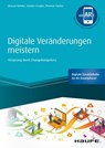 Digitale Veränderungen meistern - Marcus Reinke ; Thomas Fischer ; Sandra Lengler - 9783648137611
