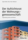 Der Aufsichtsrat der Wohnungsgenossenschaft - Jürgen Keßler ; Klaus-Peter Hillebrand - 9783648139677