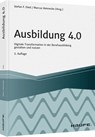 Ausbildung 4.0 - Stefan Dietl ; Marcus Hennecke - 9783648147573
