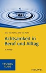 Achtsamkeit in Beruf und Alltag - Svea Hehn ; Arist Hehn - 9783648149812