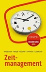 Zeitmanagement - Jörg Knoblauch ; Holger Wöltje ; Marcus B. Hausner ; Martin Kimmich ; Siegfried Lachmann - 9783648174388