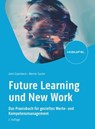 Future Learning und New Work - John Erpenbeck ; Werner Sauter - 9783648179239