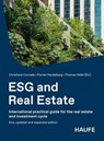 ESG and Real Estate - Christiane Conrads ; Florian Hackelberg ; Thomas Veith - 9783648182307
