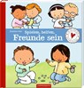 Spielen, helfen, Freunde sein - Pauline Oud (Text u. Ill. - 9783649647447