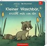 Liebling: Kleiner Waschbär, erzähl mir von dir - Joëlle Tourlonias - 9783649650232