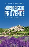 Mörderische Provence - Pierre Lagrange - 9783651025639
