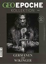 GEO Epoche KOLLEKTION 06/2017 - Germanen und Wikinger - Michael Schaper - 9783652006903