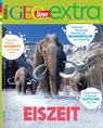 GEOlino extra 86/2020 - Eiszeit - Rosa Wetscher - 9783652010801