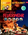 GEOlino mini Entdeckerheft 1/2016 - Alles über die Feuerwehr - Rosa Wetscher - 9783652011037