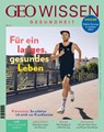 GEO Wissen Gesundheit 21/22 - Für ein langes, gesundes Leben - Jens Schröder ; Markus Wolff - 9783652012010