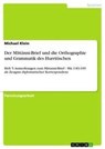 Der M¿tt¿nni-Brief und die Orthographie und Grammatik des Hurritischen - Michael Klein - 9783656398042