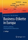 Business-Etikette in Europa - Gerhard Uhl ; Elke Uhl-Vetter - 9783658010294