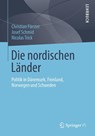 Die nordischen Lander - Christian Foerster ; Josef Schmid ; Nicolas Trick - 9783658020309