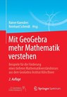 Mit Geogebra Mehr Mathematik Verstehen - Rainer Kaenders ; Reinhard Schmidt - 9783658042219