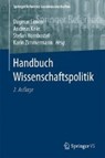 Handbuch Wissenschaftspolitik - Dagmar Simon ; Andreas Knie ; Stefan Hornbostel ; Karin Zimmermann - 9783658054540