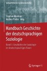 Handbuch Geschichte Der Deutschsprachigen Soziologie - Stephan Moebius ; Andrea Ploder - 9783658076139