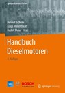 Handbuch Dieselmotoren - Helmut Tschoke ; Klaus Mollenhauer ; Rudolf Maier - 9783658076962