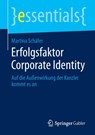 Erfolgsfaktor Corporate Identity - Martina Schafer - 9783658079857